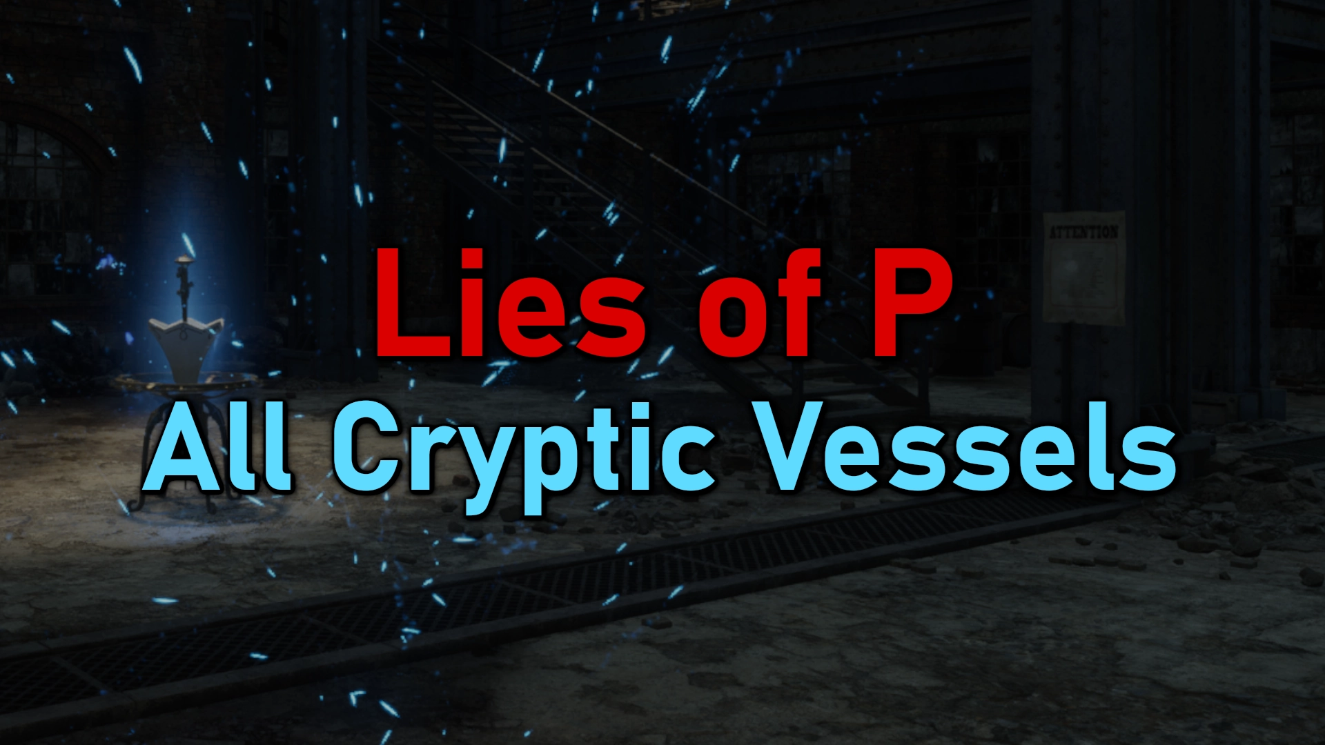 Lies of P All Cryptic Vessels Checklist